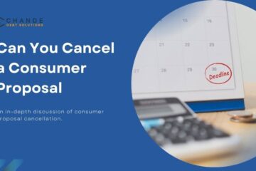Can You Cancel a Consumer Proposal